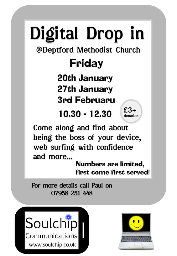 Leaflet for 3 Friday Digital Drop ins at Deptford Methodist church